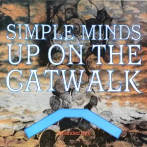 Simple Minds – Up On The Catwalk (Extended Mix)