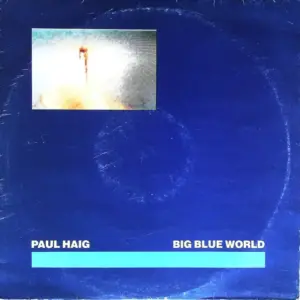 Paul Haig – Big Blue World
