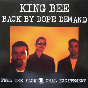 King Bee – Back By Dope Demand