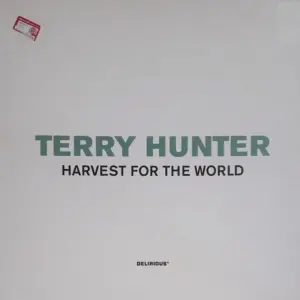 Terry Hunter – Harvest For The World