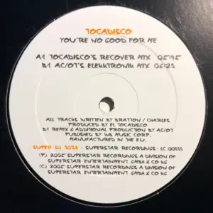 Tocadisco – You're No Good For Me