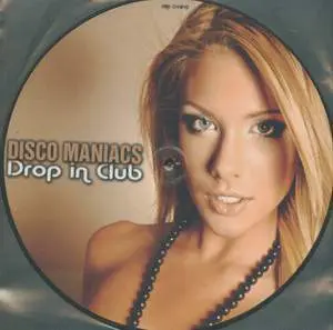 Disco Maniacs – Drop In Club