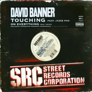 David Banner – Touching / On Everything