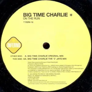 Big Time Charlie – On The Run
