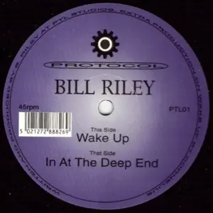 Bill Riley – Wake Up / In At The Deep End