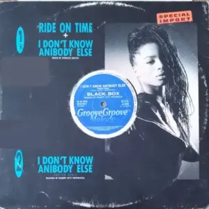 Black Box – I Don't Know Anybody Else