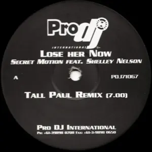 Secret Motion Feat. Shelley Nelson – Lose Her Now