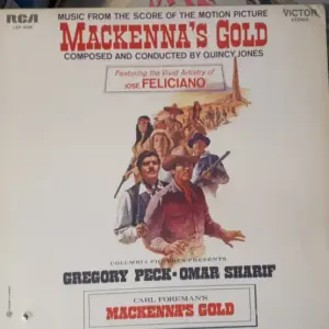 Quincy Jones & José Feliciano – Mackenna's Gold
