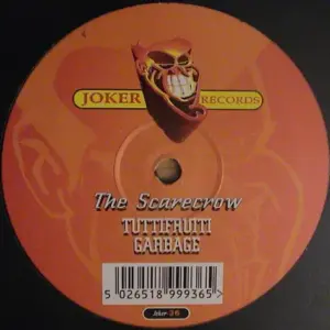 Scarecrow, The – Tuttifrutti / Garbage