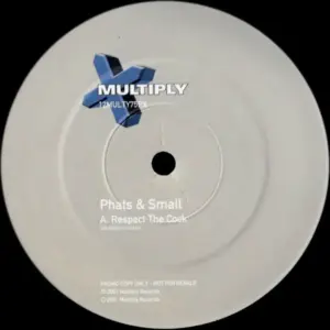 Phats & Small – Respect The Cock