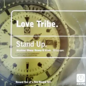 Love Tribe – Stand Up (Alcatraz / Sharp / Dewey B Mixes)