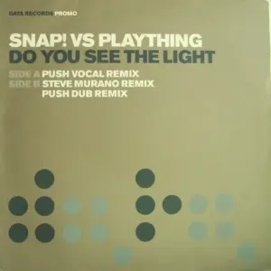 Snap! Vs Plaything – Do You See The Light