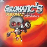 Geilomatic's – Geilomat (Remixes)