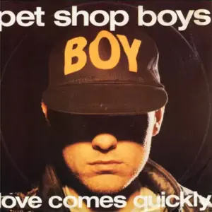 Pet Shop Boys – Love Comes Quickly