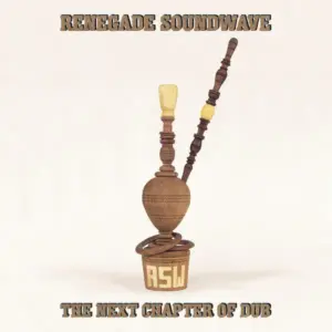 Renegade Soundwave – The Next Chapter Of Dub