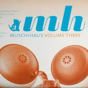 Various – Muschihaus Volume Three