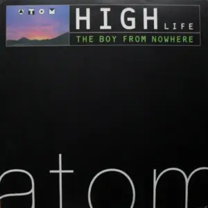 Boy From Nowhere, The – High Life