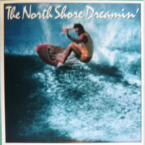 Various – The North Shore Dreamin'