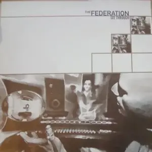Federation, The – See Through