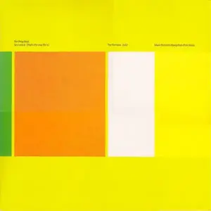 Pet Shop Boys – Se A Vida É (That's The Way Life Is) (The Remixes)