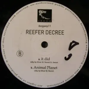 Reefer Decree – It Did / Animal Planet