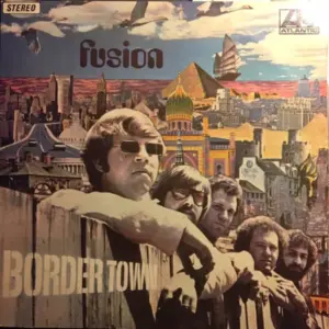 Fusion (19) – Border Town