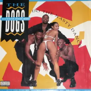 Dogs, The Featuring Disco Rick – Do The Nasty Dance