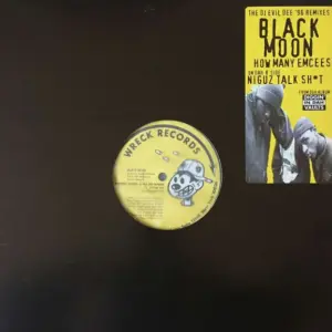 Black Moon – How Many Emcees (The DJ Evil Dee '96 Remix)