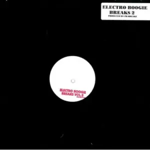 Pr.Breakz – Electro Boogie Breaks 2