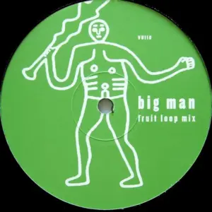 Big Man – Big Man (Fruit Loop Mix)