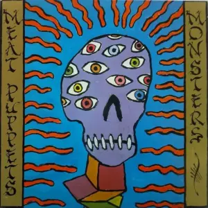 Meat Puppets – Monsters