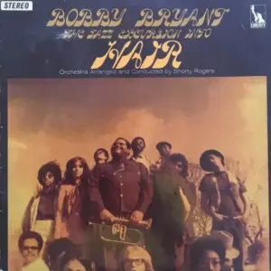 Bobby Bryant – The Jazz Excursion Into Hair