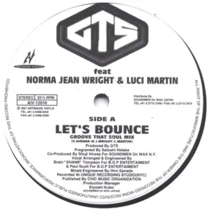 GTS feat. Norma Jean Wright & Luci Martin – Let's Bounce / I Want Your Love