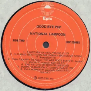 National Lampoon – Good-Bye Pop 1952-1976