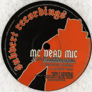 MC Dead Mic & Rockhopper, The – Hoochie Momma / Daddy Mac