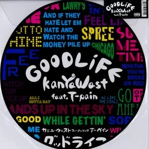 Kanye West Feat. T-Pain – Good Life