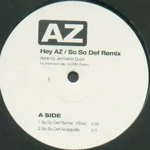 AZ – Hey AZ / So So Def Remix