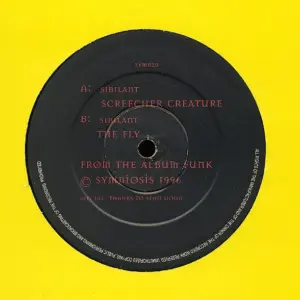 Sibilant – Screecher Creature / The Fly