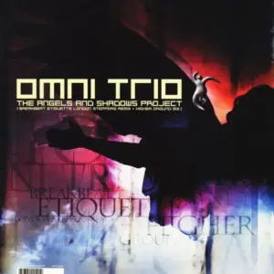 Omni Trio – The Angels And Shadows Project
