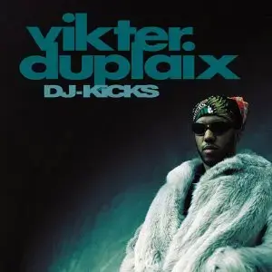 Vikter Duplaix – DJ-Kicks