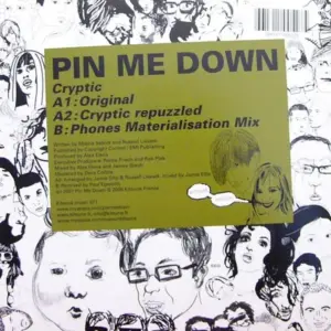 Pin Me Down – Cryptic