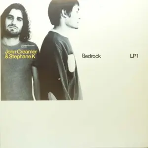 Various – Bedrock: Compiled & Unmixed By John Creamer & Stephane K (LP 1)