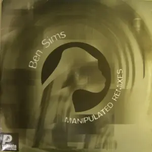 Ben Sims – Manipulated Remixes