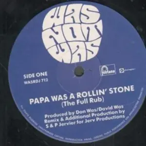 Was (Not Was) – Papa Was A Rollin' Stone