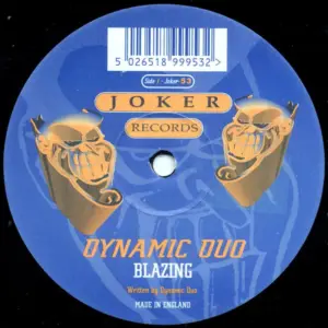 Dynamic Duo – Blazing / Hey