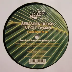 Sebastien Drums & Rolf Dyman – I Just Want To Be