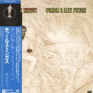 Charles Mingus – Cumbia & Jazz Fusion