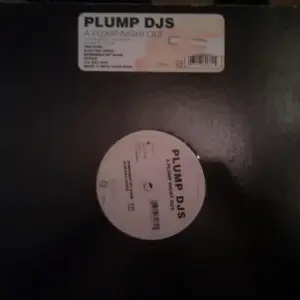 Plump DJs – A Plump Night Out