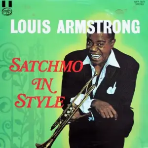 Louis Armstrong – Satchmo In Style