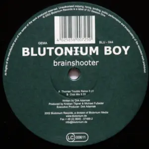 Blutonium Boy – Brainshooter